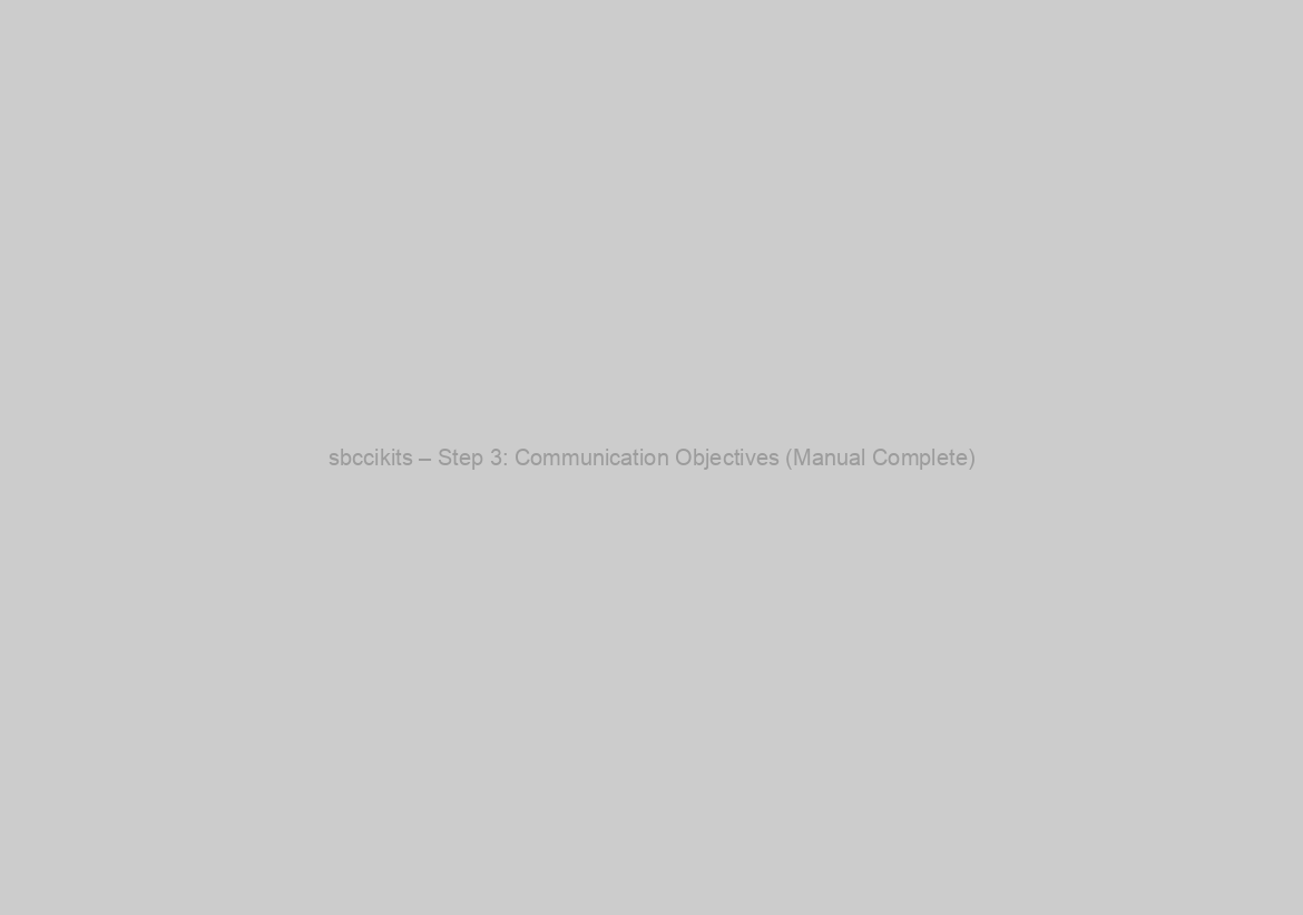sbccikits – Step 3: Communication Objectives (Manual Complete)